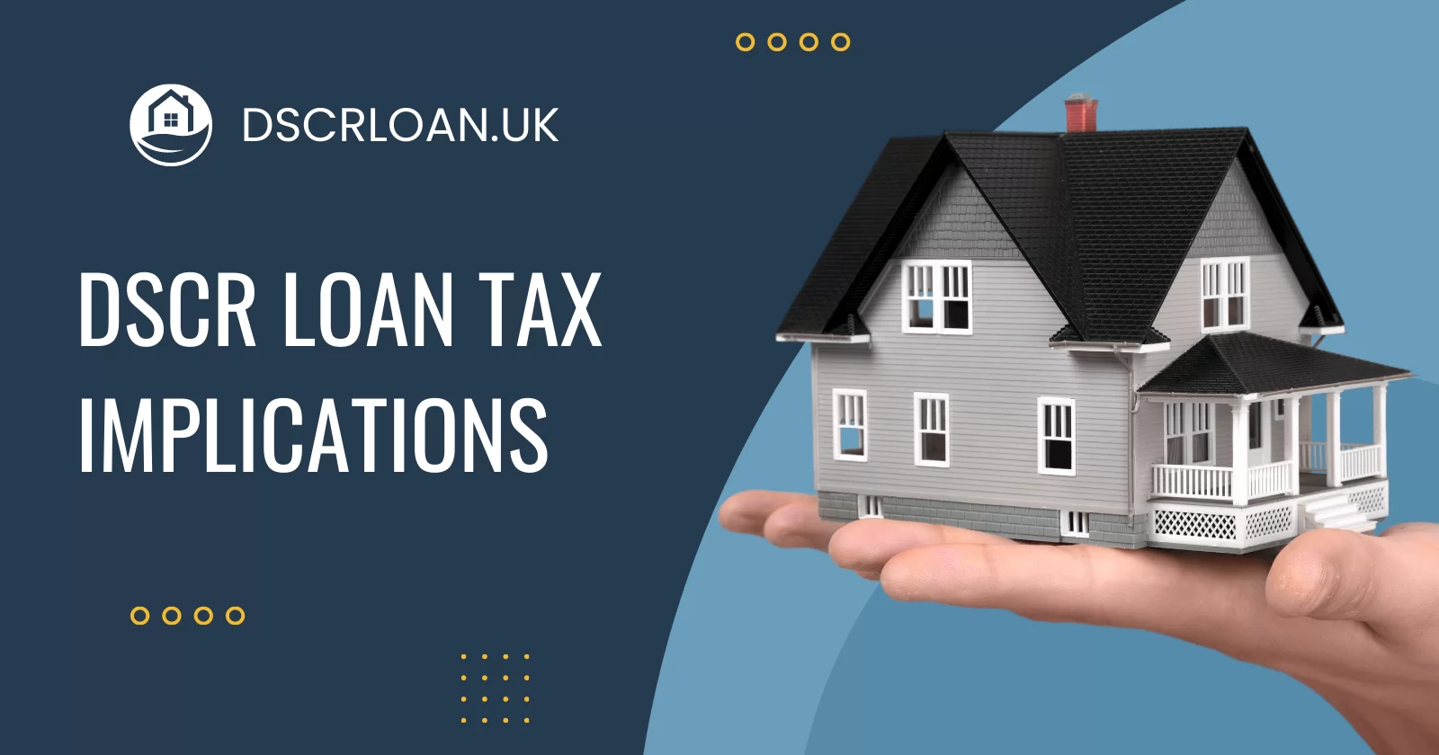 DSCR Loan Tax Implications