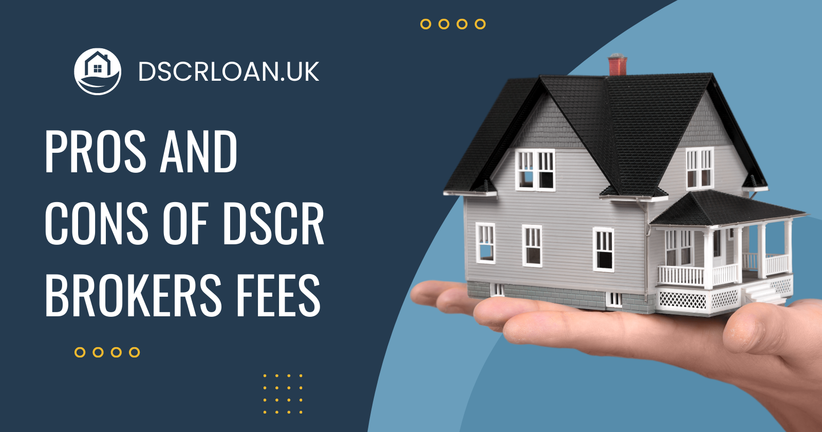 weighing dscr broker fee pros and cons